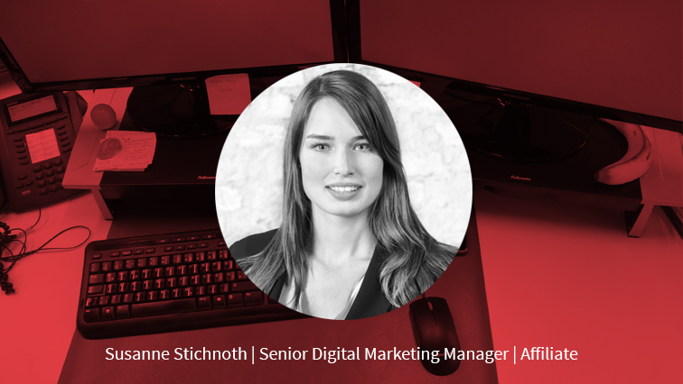 Susanne Stichnoth – Senior Digital Marketing Manager Affiliate