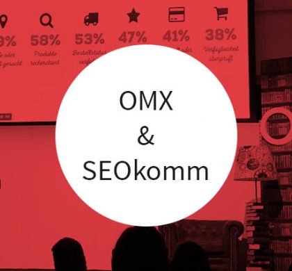 ReCap: OMX & SEOkomm Salzburg