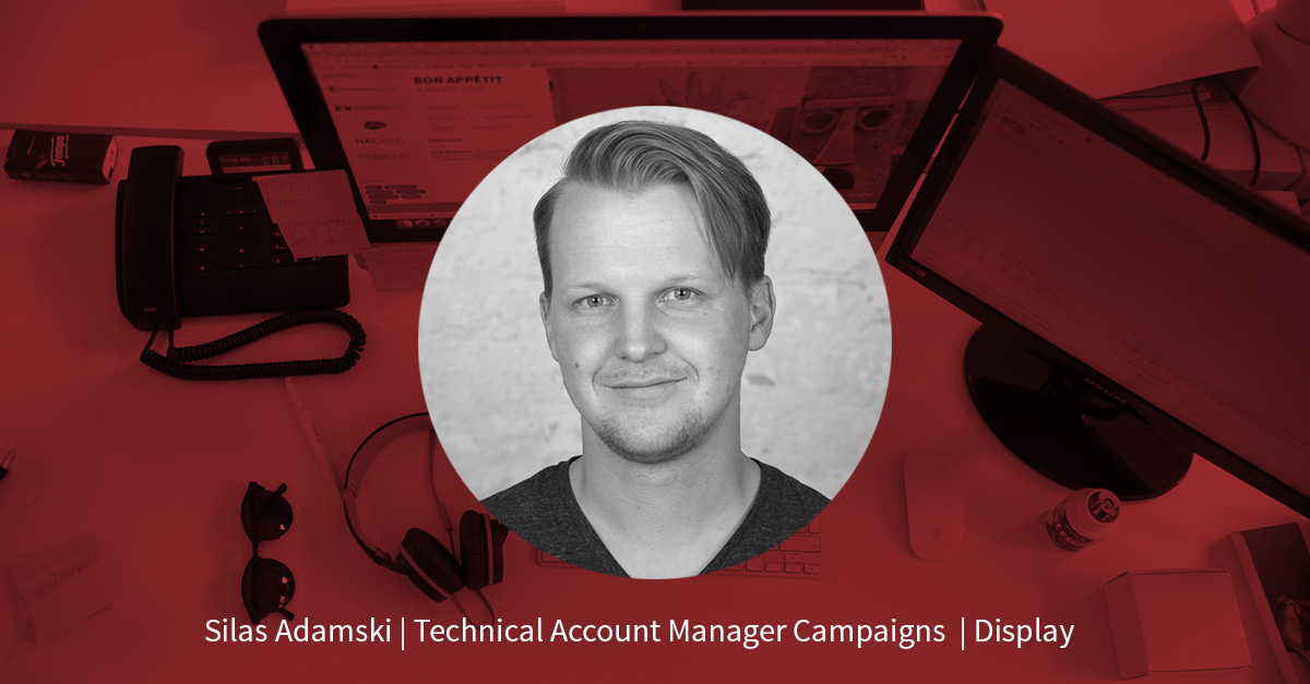 Silas Adamski – Technical Account Manager Campaigns